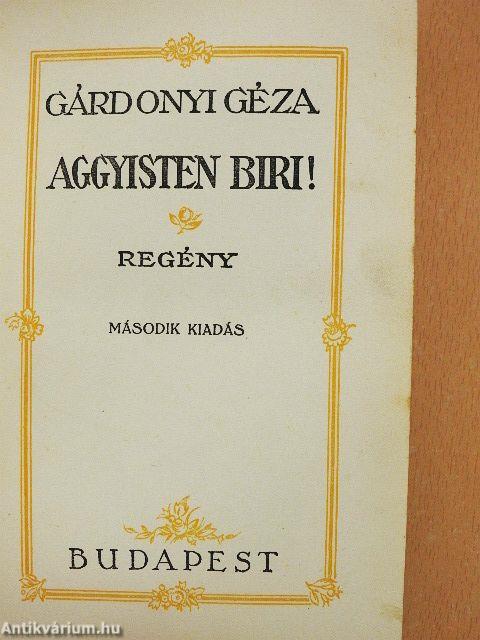 Aggyisten Biri!