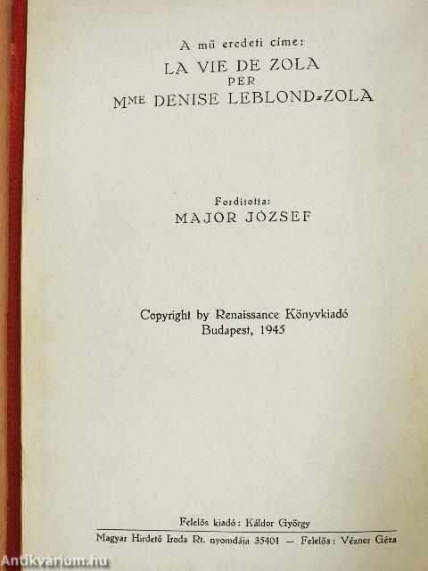 Zola élete, munkája, küzdelme