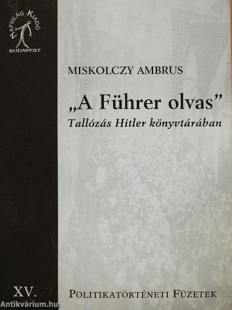 "A Führer olvas"