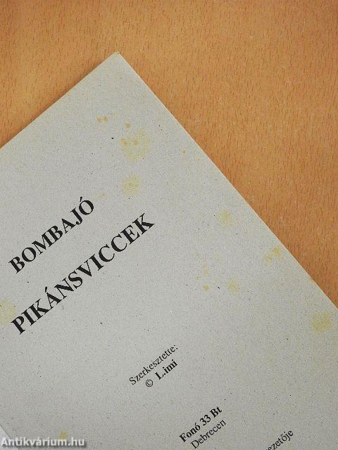 Bombajó pikánsviccek