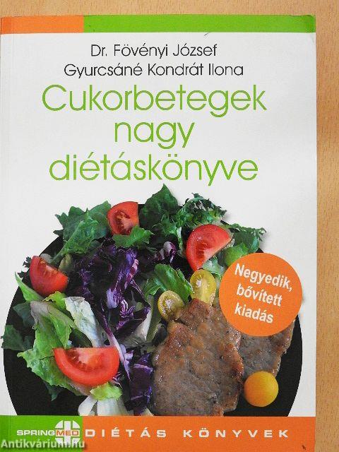 Cukorbetegek nagy diétáskönyve