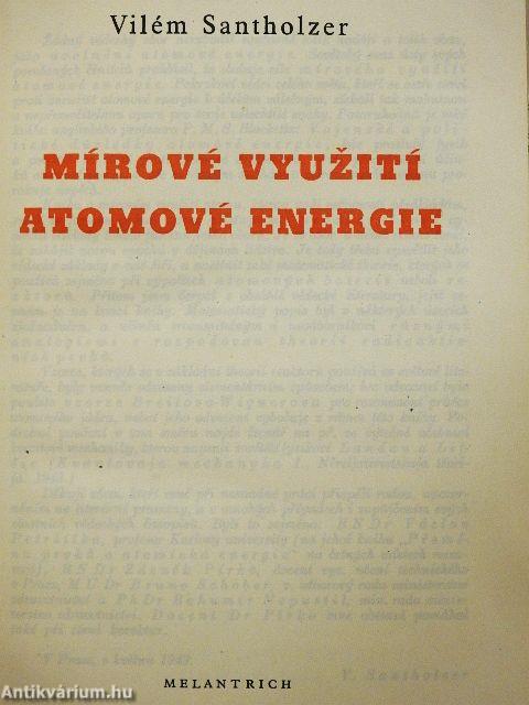 Mírové Vyuzití - Atomové Energie
