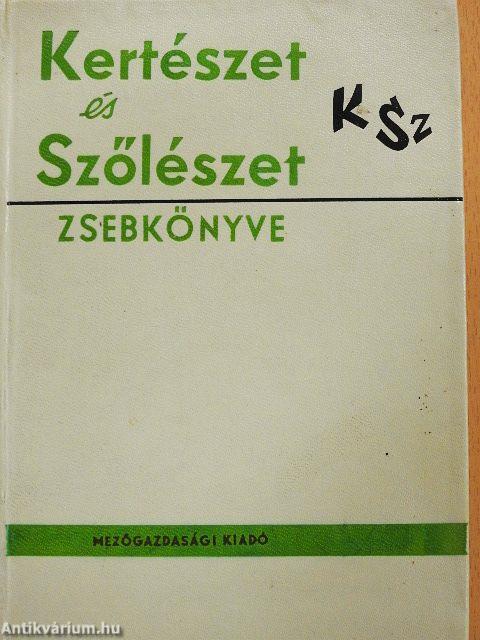 Kertészet és szőlészet zsebkönyve