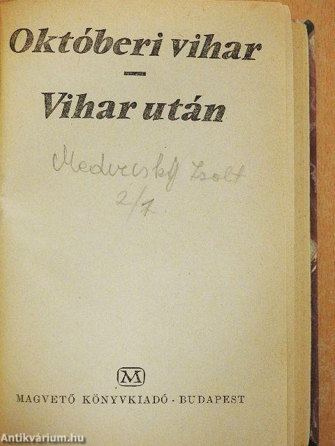 Októberi vihar/Vihar után