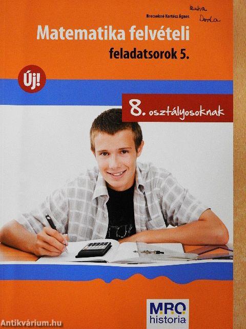 Matematika felvételi feladatsorok 5.