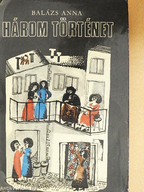 Három történet