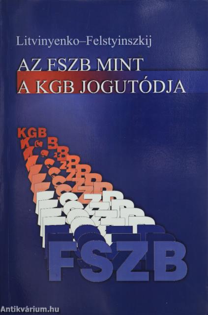 Az FSZB mint a KGB jogutódja
