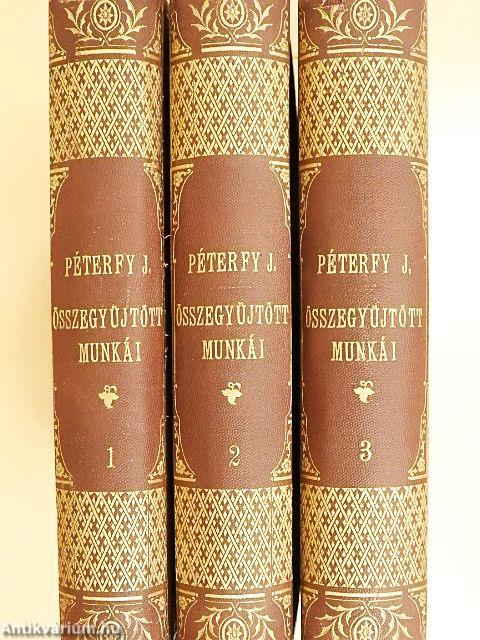 Péterfy Jenő összegyüjtött munkái I-III.
