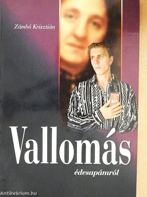 Vallomás édesapámról