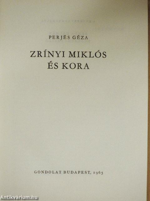 Zrínyi Miklós és kora
