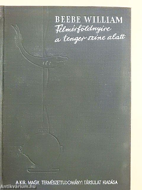 Félmérföldnyire a tenger színe alatt