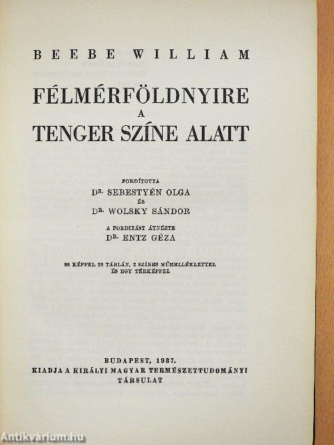 Félmérföldnyire a tenger színe alatt