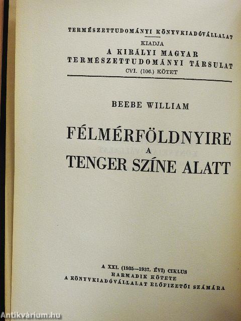 Félmérföldnyire a tenger színe alatt