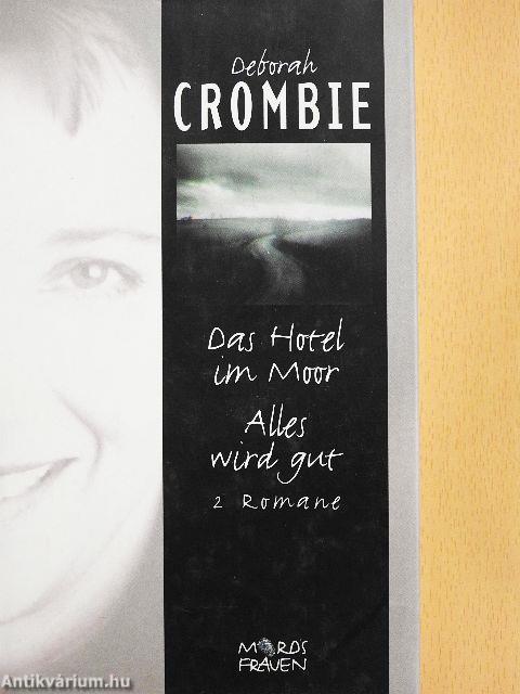 Das Hotel im Moor/Alles wird gut