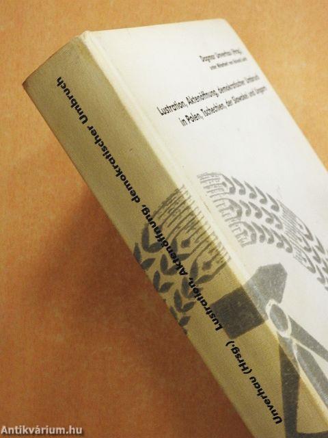 Lustration, Aktenöffnung, demokratischer Umbruch in Polen, Tschechien, der Slowakei und Ungarn