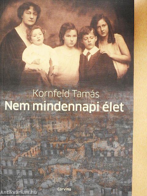 Nem mindennapi élet