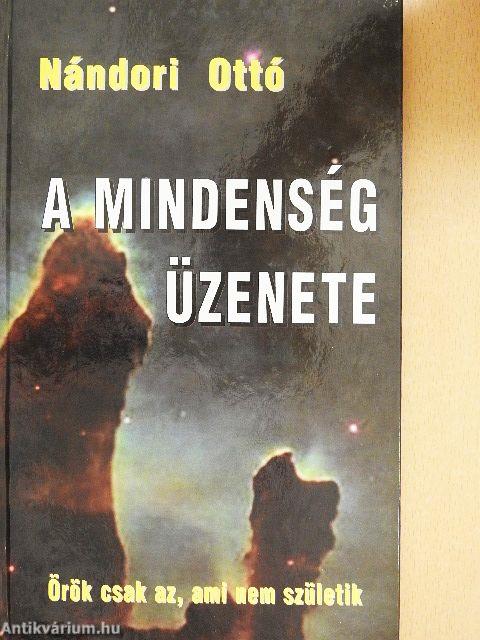 A mindenség üzenete