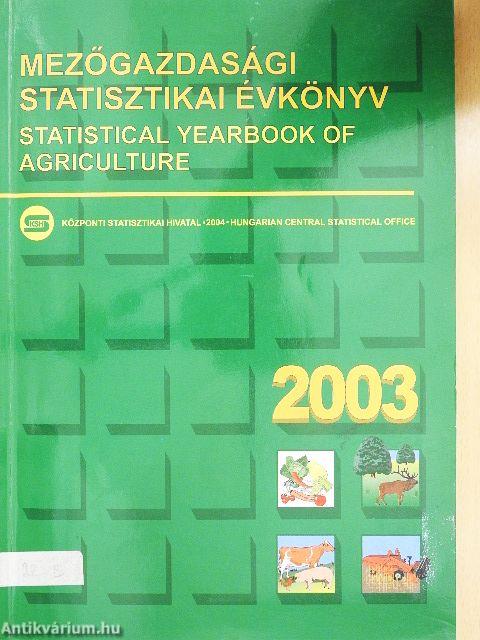 Mezőgazdasági Statisztikai Évkönyv 2003