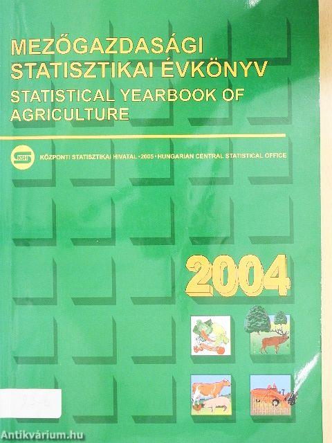 Mezőgazdasági Statisztikai Évkönyv 2004