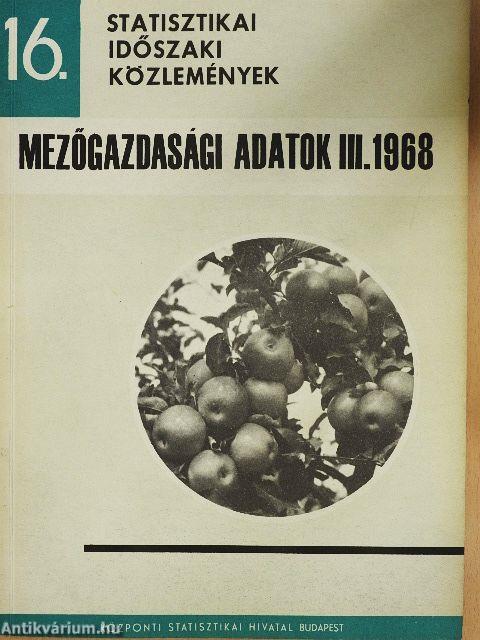 Mezőgazdasági adatok III. 1968