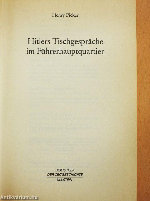 Hitlers Tischgespräche im Führerhauptquartier
