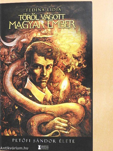 Tőről vágott magyar ember