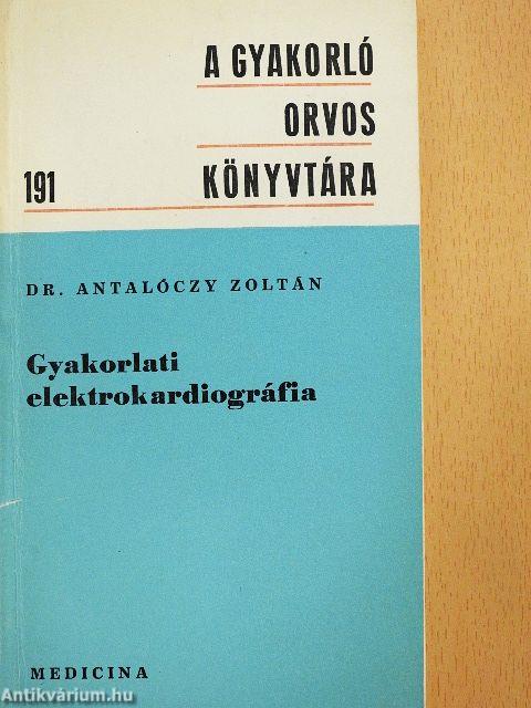 Gyakorlati elektrokardiográfia