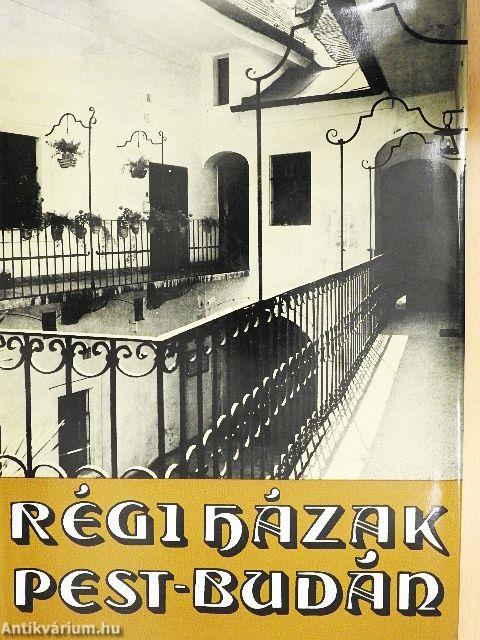 Régi házak Pest-Budán