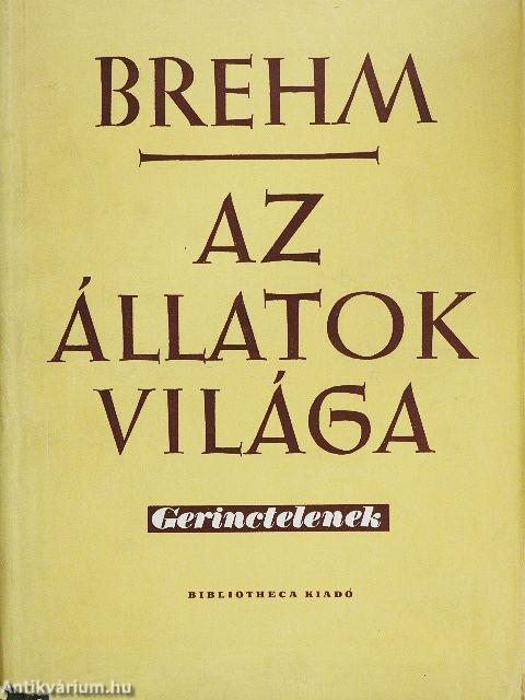 Brehm - Az állatok világa I-IV.