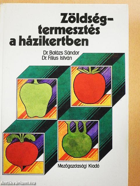 Zöldségtermesztés a házikertben