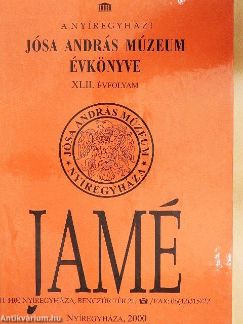 A Nyíregyházi Jósa András Múzeum évkönyve XLII.