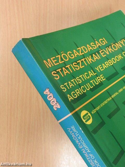 Mezőgazdasági Statisztikai Évkönyv 2004
