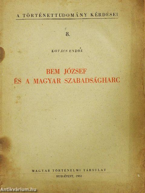 Bem József és a magyar szabadságharc