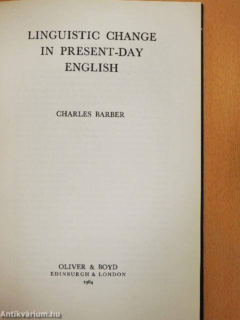 Linguistic Change in Present-Day English
