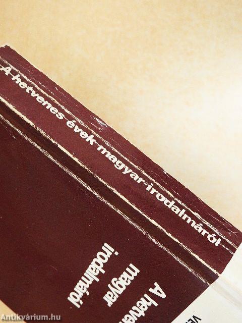 A hetvenes évek magyar irodalmáról