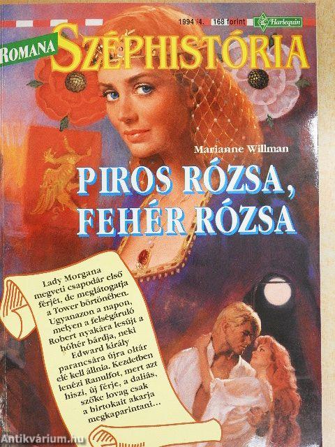 Piros rózsa, fehér rózsa