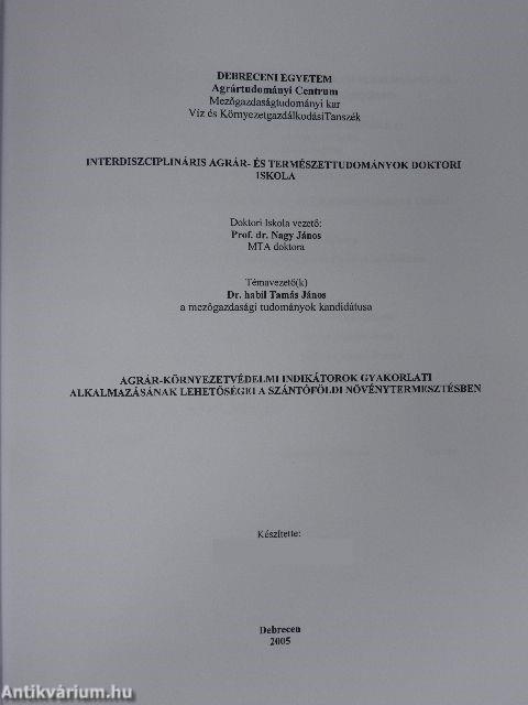 Agrár- Környezetvédelmi indiktikátorok gyakorlati alkalmazásának lehetőségei a szántóföldi növénytermesztésben