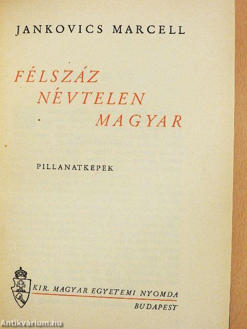 Félszáz névtelen magyar