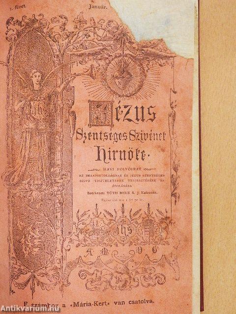 Jézus Szentséges Szivének Hirnöke 1899. január-december