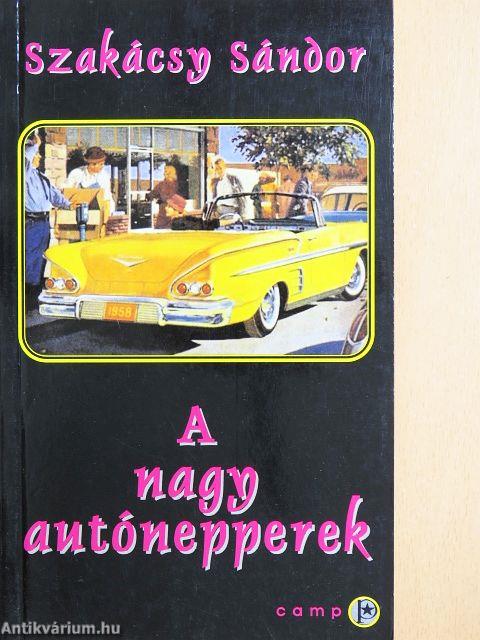 A nagy autónepperek