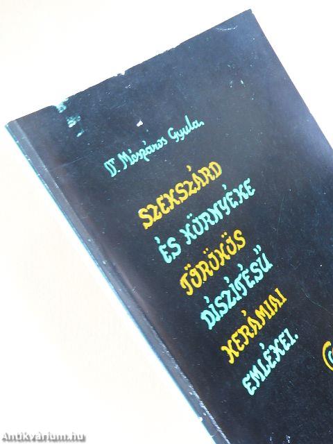 Szekszárd és környéke törökös díszítésű kerámiai emlékei