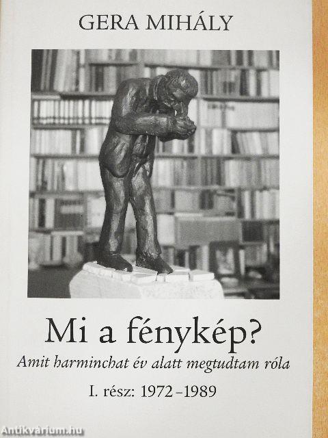 Mi a fénykép? I-II.