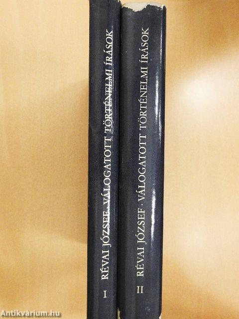 Válogatott történelmi írások I-II.
