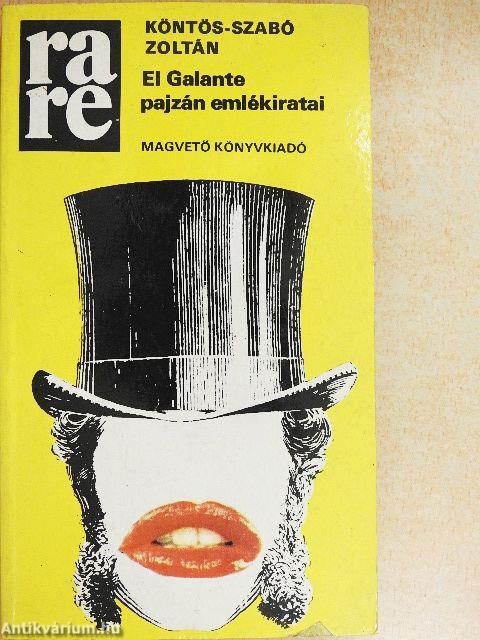 El Galante pajzán emlékiratai