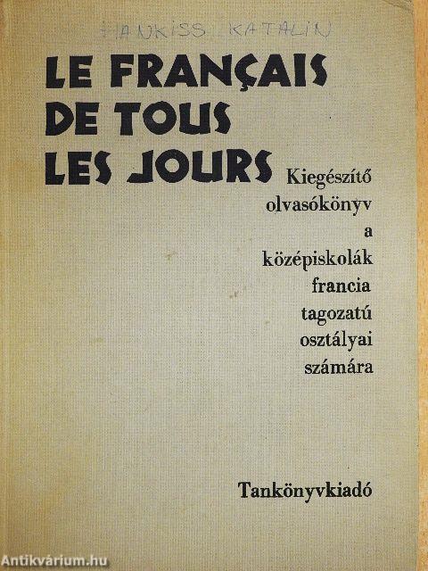 Le Francais de Tous les Jours