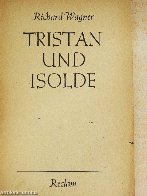 Tristan und Isolde