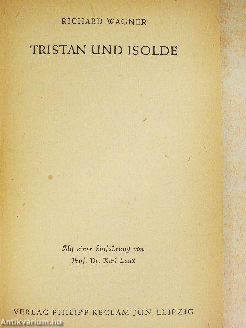 Tristan und Isolde