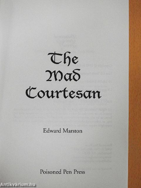 The Mad Courtesan