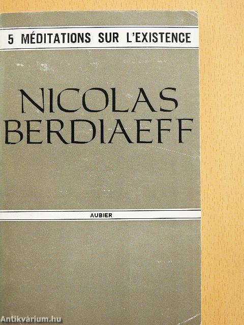 5 méditations sur l'existence