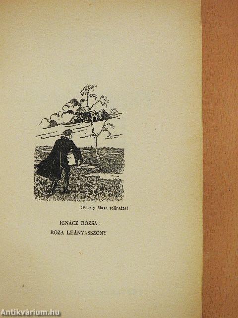 Róza leányasszony I-II.